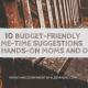 10 Budget-Friendly Me-Time Suggestions for Hands-On Moms and Dads