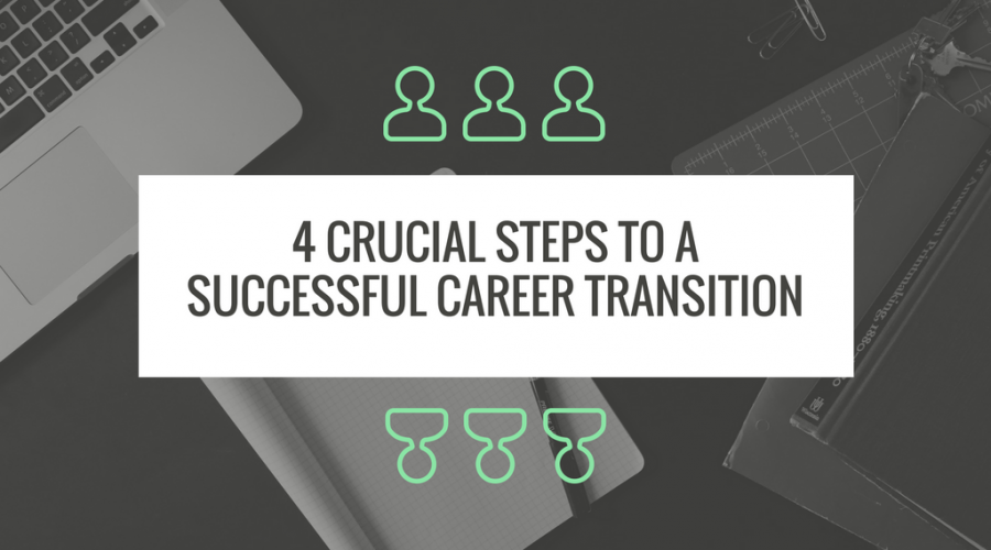 4 Crucial Steps to a Successful Career Transition + Giveaway