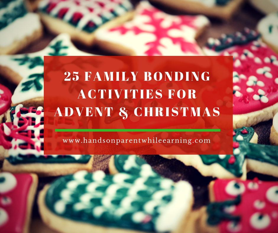 25 Family Bonding Activities For Advent And Christmas Hands On Parent