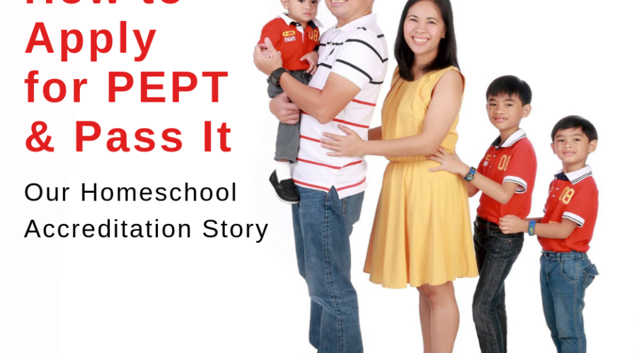 How to Apply for PEPT and Pass It: Our Homeschool Accreditation Story