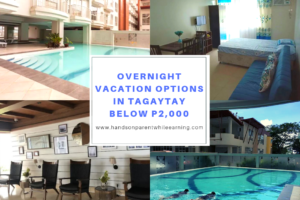 Overnight Vacation Options in Tagaytay Below P2,000