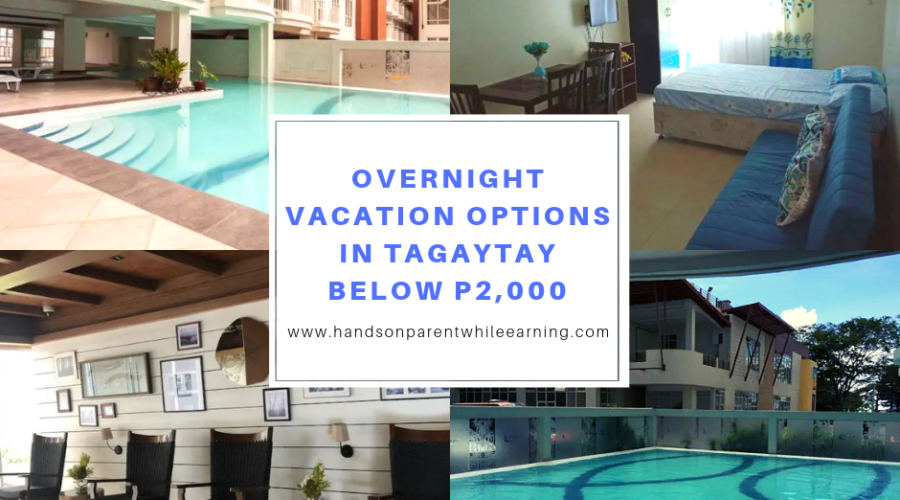 Overnight Vacation Options in Tagaytay Below P2,000