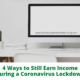 4 Ways to Still Earn Income During a Coronavirus Lockdown