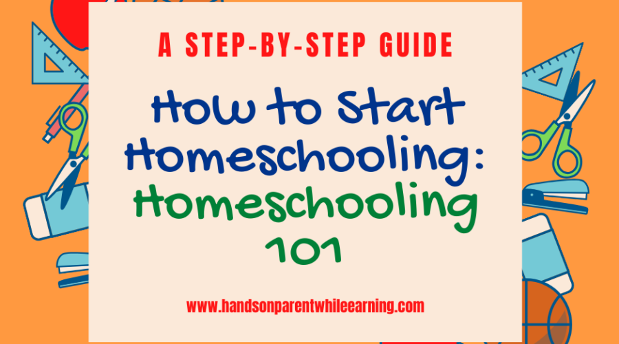 How to Start Homeschooling: Homeschooling 101