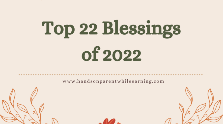 Top 22 Blessings of 2022
